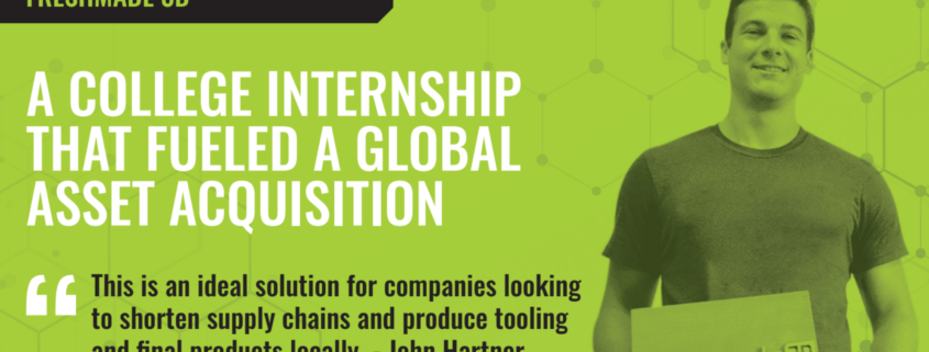 A COLLEGE INTERNSHIP THAT FUELED A GLOBAL ASSET ACQUISITION